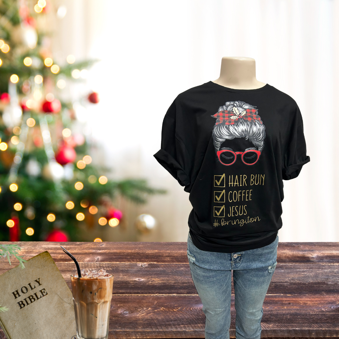 "Messy Bun Coffee and Jesus" Graphic Black Women's Shirt